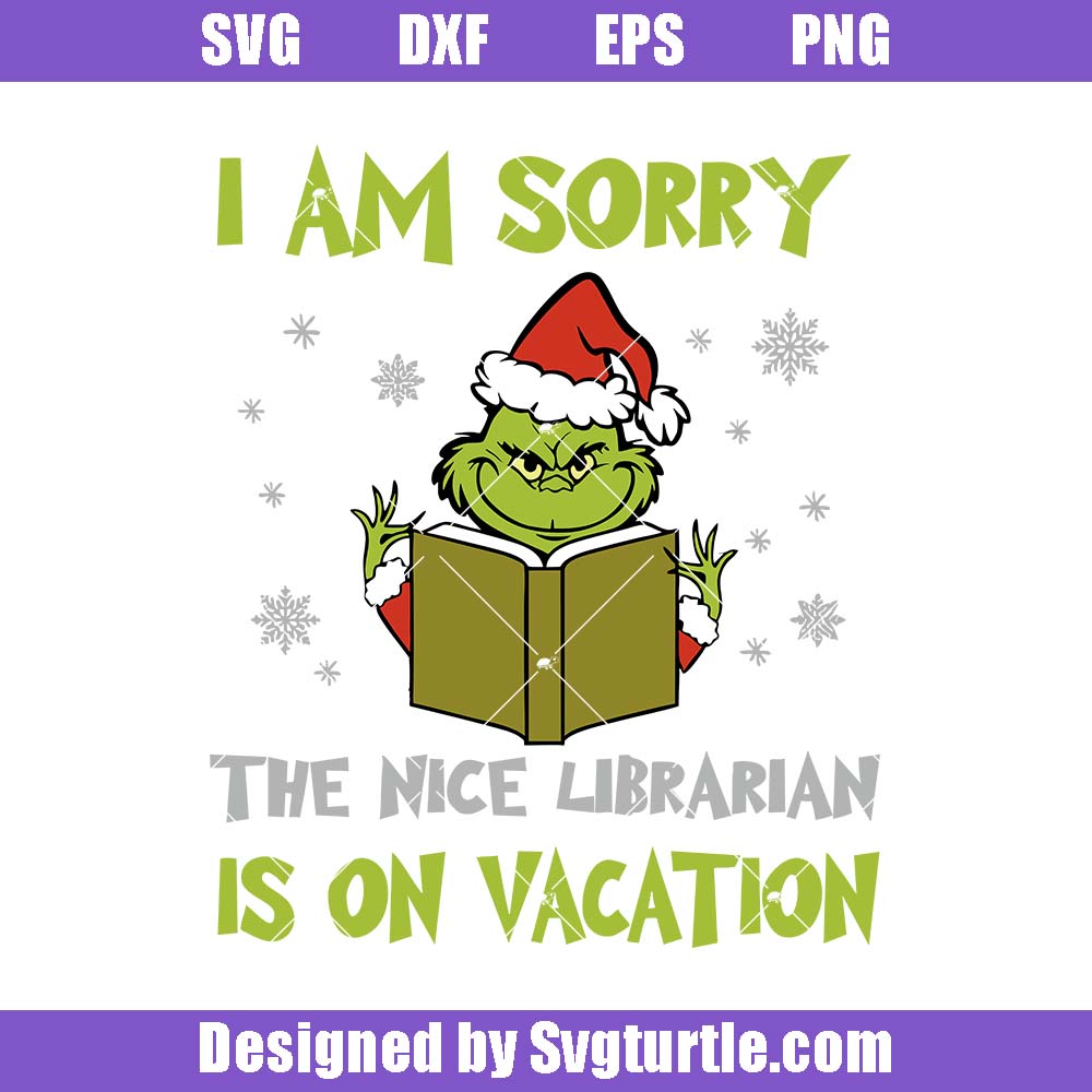School Librarian Svg, I Am Sorry The Nice Librarian Is On Vacation Svg School Librarian Svg, I Am Sorry The Nice Librarian Is On Vacation Svg