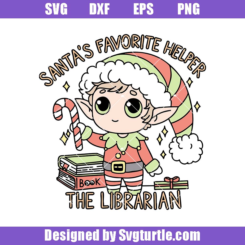 Santa's Favorite Helper The Librarian Svg, Christmas Book Svg Santa's Favorite Helper The Librarian Svg, Christmas Book Svg