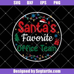Santa's Favorite Office Team Svg