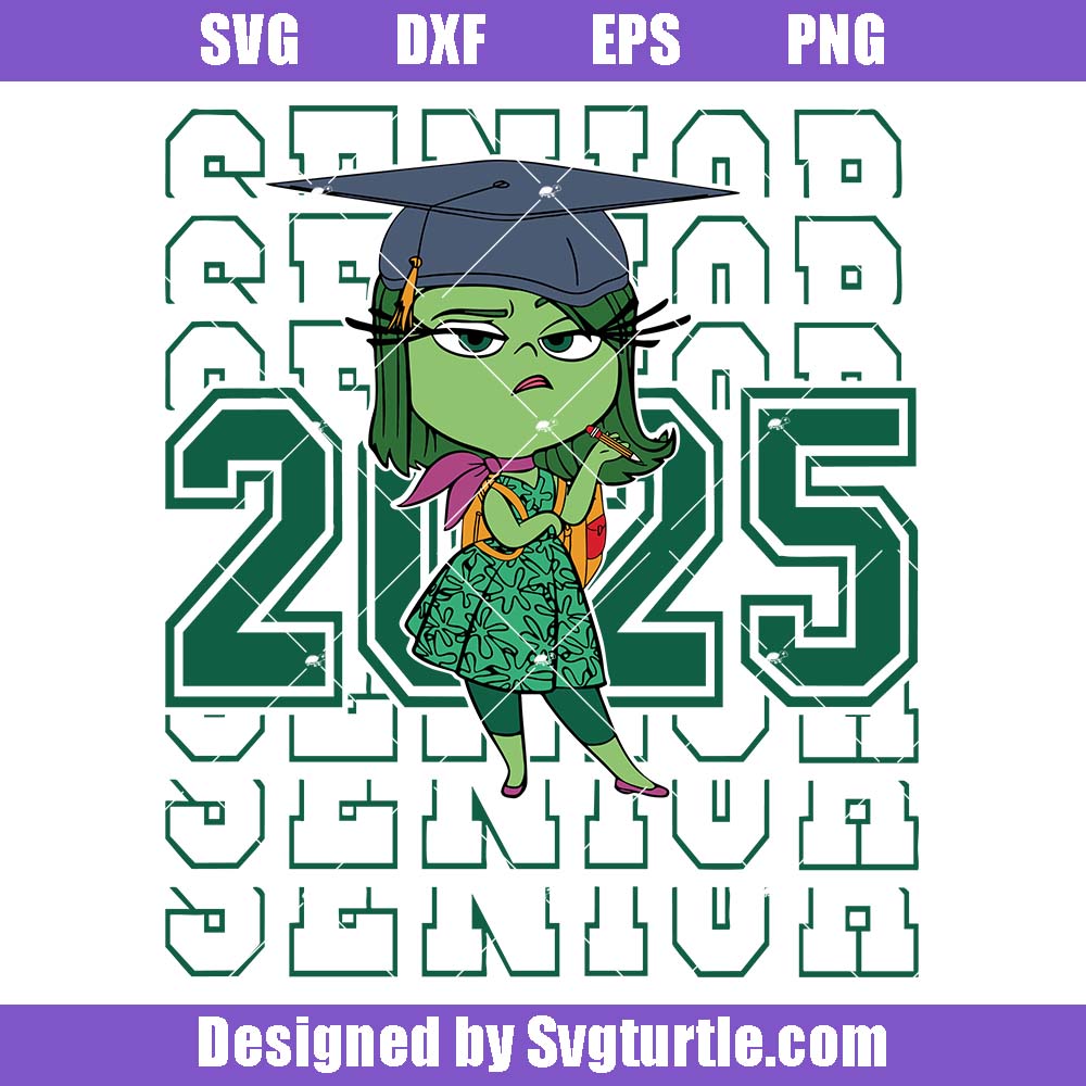 Disgust Inside Out Svg, Class Of 2025 Svg, Disney Graduation Svg Disgust Inside Out Svg