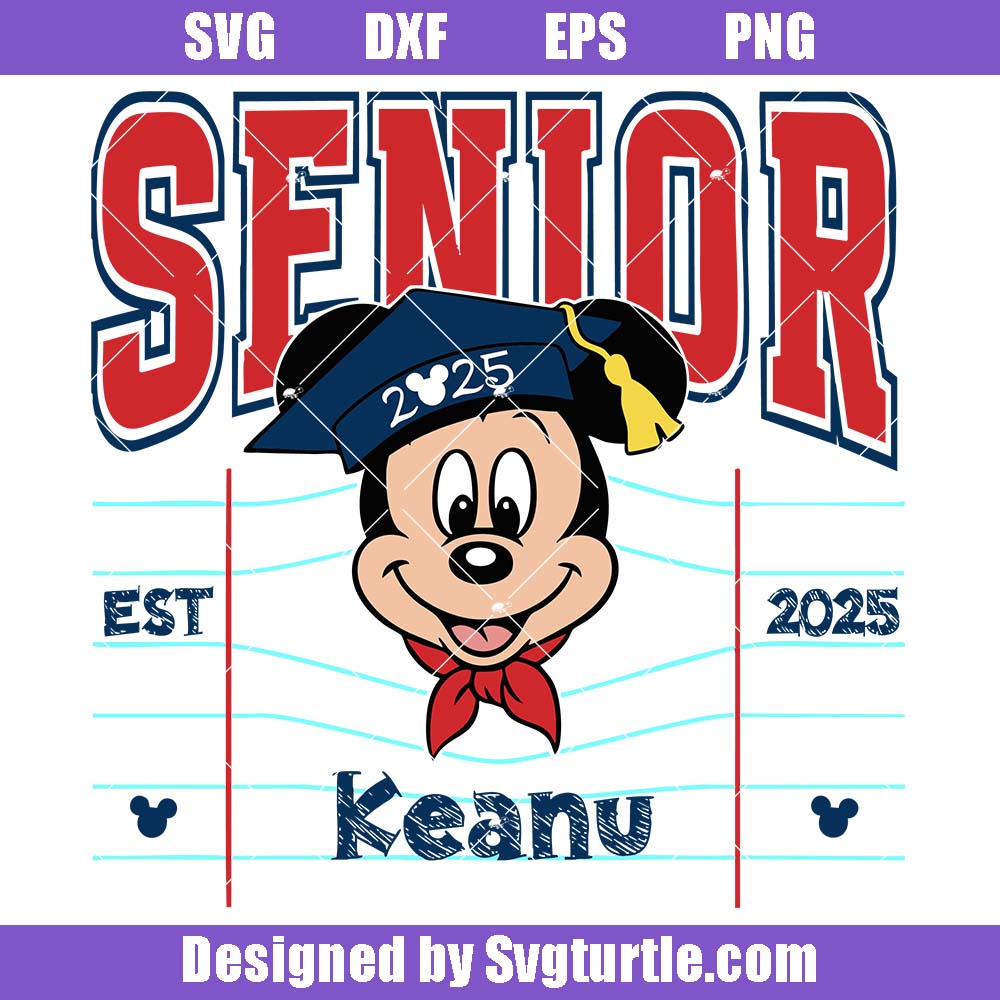 Mickey And Friends Svg, Senior Est 2025 Svg, Disney Graduation Svg Mickey And Friends Svg, Senior Est 2025 Svg, Disney Graduation Svg