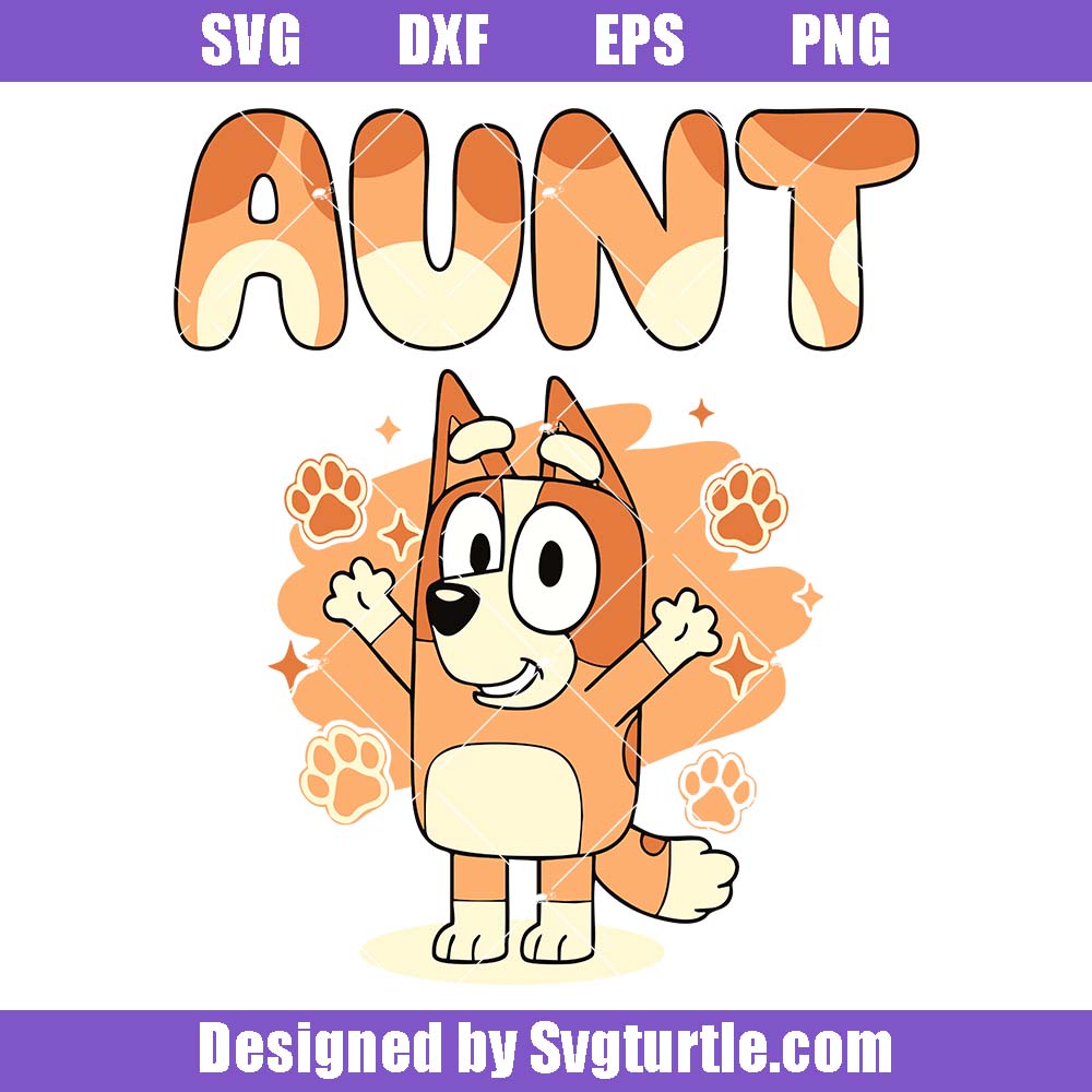 Bluey Bingo Aunt Svg, Family Bluey Svg, Cartoon Character Svg Bluey Bingo Aunt Svg, Family Bluey Svg, Cartoon Character Svg