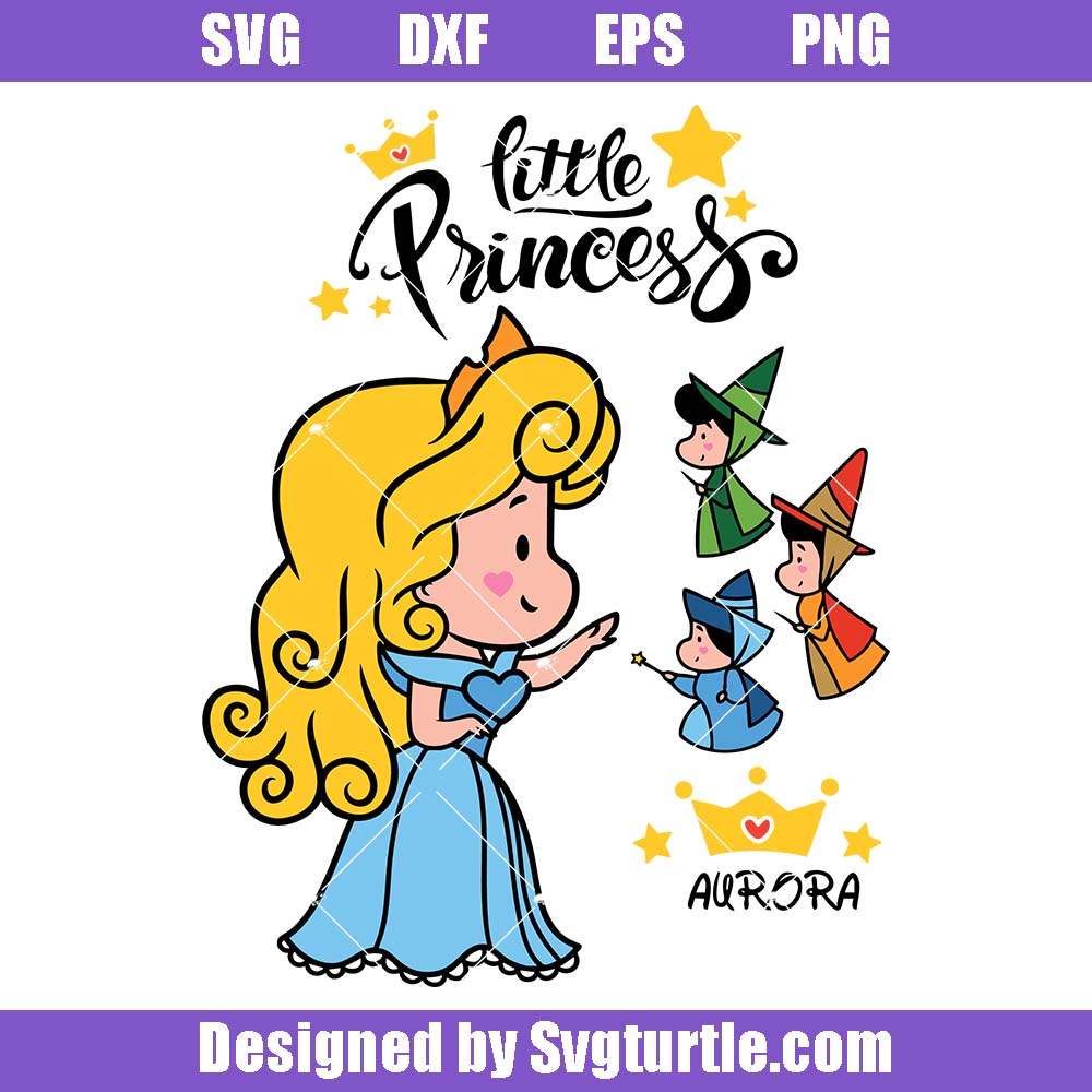 Little Princess Svg, Aurora Sleeping Beauty Svg, Cartoon Character Svg Little Princess Svg