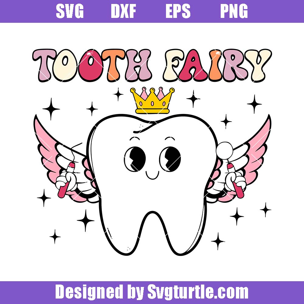 Tooth Fairy Svg, Spooky Dentist Halloween Svg, Cute Tooth Fairy Svg Tooth Fairy Svg