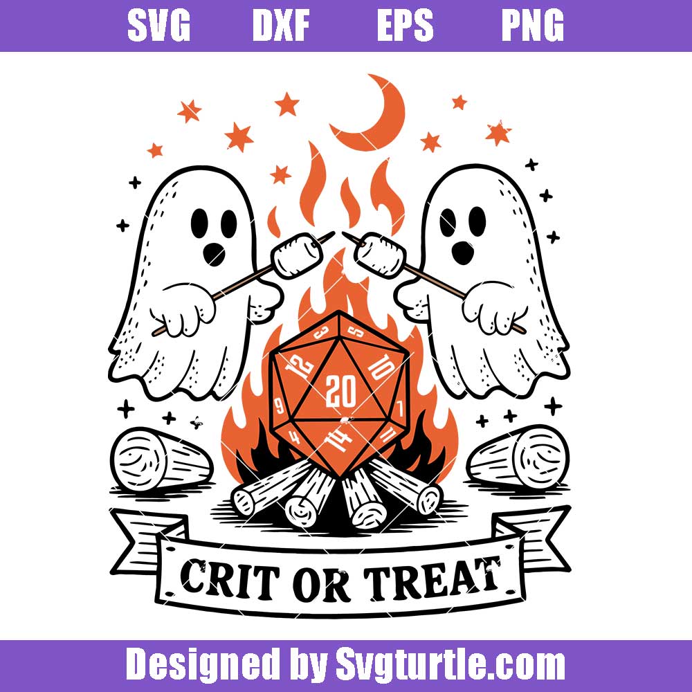 Crit Or Treat Svg, Halloween Dnd Dice Ghosts Svg, Campfire Ghosts Ghosts Svg Crit or Treat Svg
