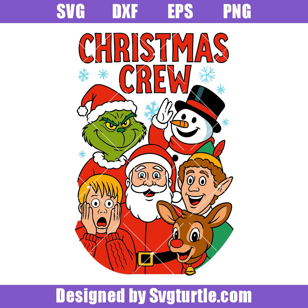 Christmas Crew Svg, Christmas Movie Svg, Christmas Characters Svg Christmas Crew Svg