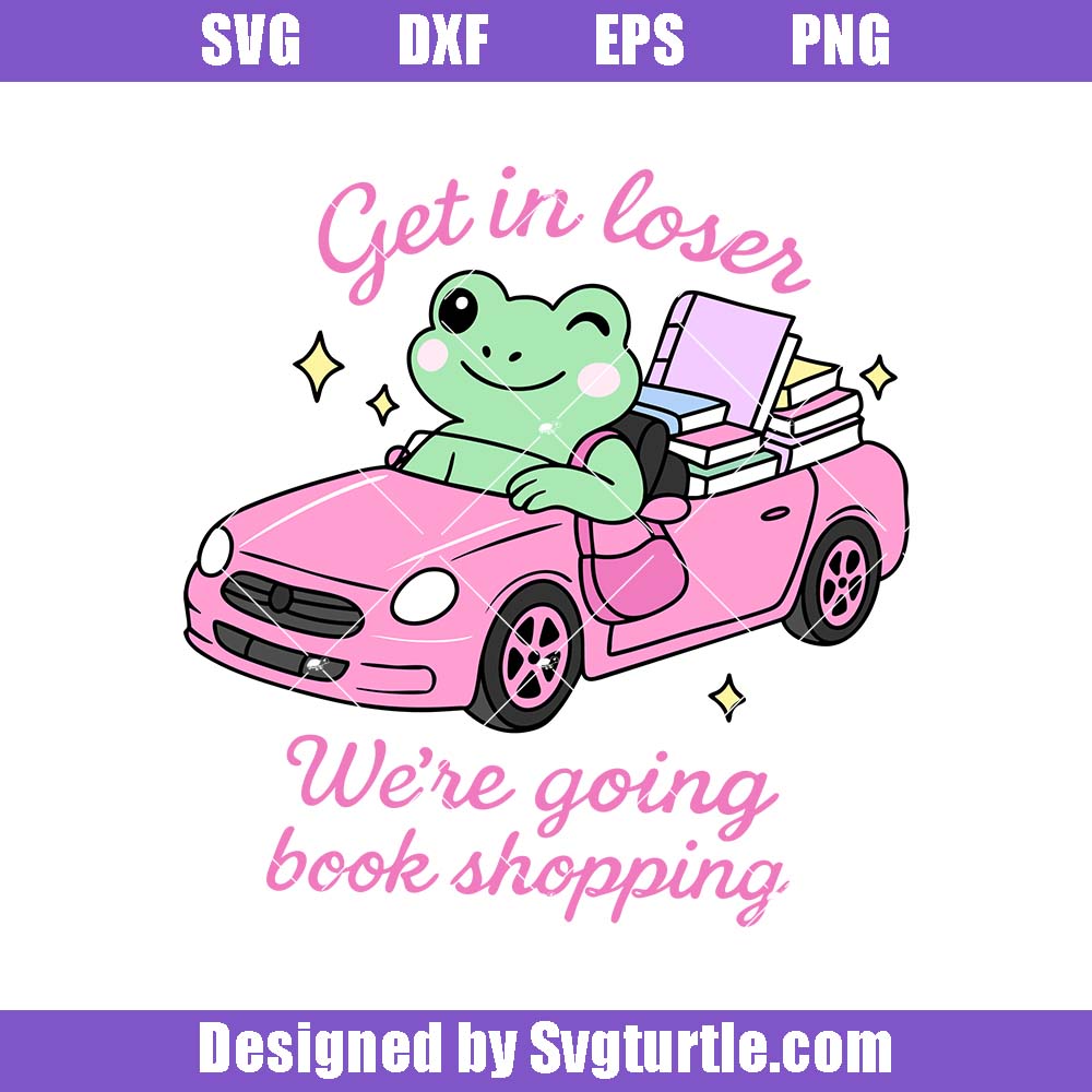 Frog Bookstore Svg, Girly Bookish Svg, Funny Book Quote Svg Frog Bookstore Svg