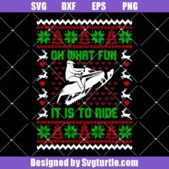 Snowmobile Ugly Svg, Oh What Fun It Is To Ride Svg, Motor Sledge Svg
