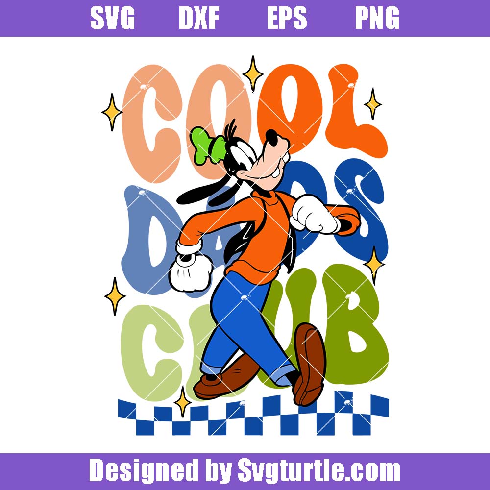 Goofy Cool Dads Club Svg, Cool Dads Club Svg, Funny Dad Svg Goofy Cool Dads Club Svg, Cool Dads Club Svg, Funny Dad Svg
