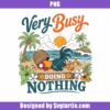 Very Busy Doing Nothing Png, Funny Chicken Png, Tropical Vacation Png